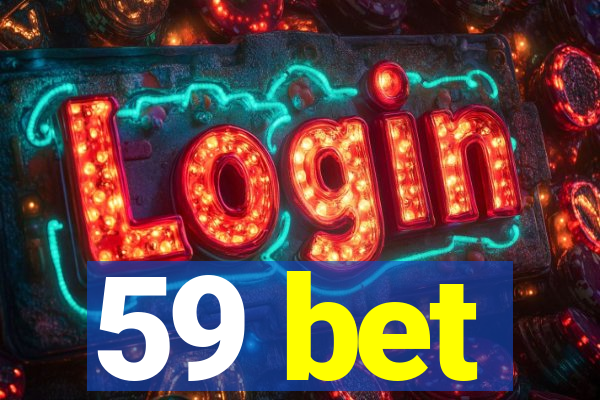 59 bet